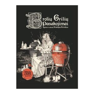 Recipe book ‘Brolių Grilių pasakojimai’